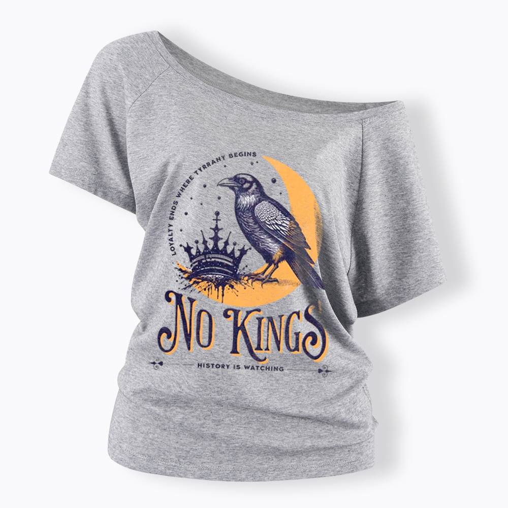 No Kings Protest Off Shoulder T-Shirt
