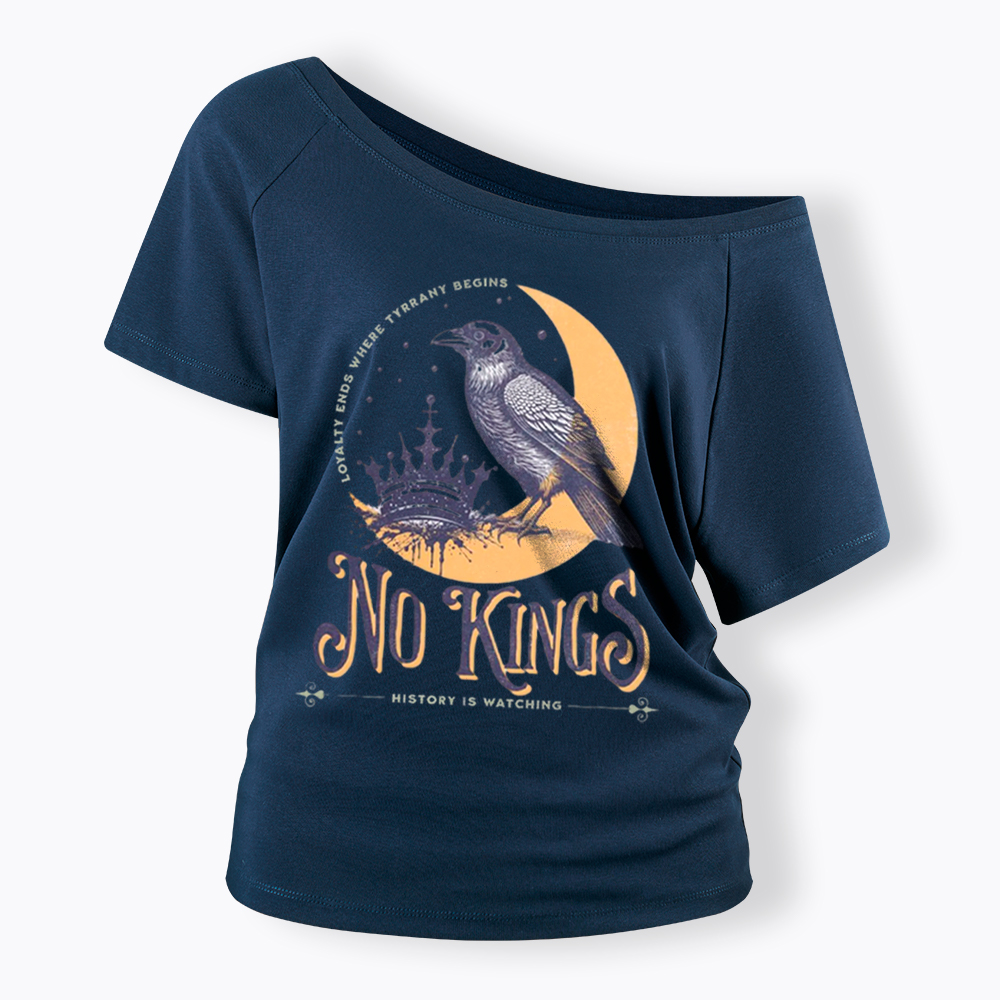 No Kings Protest Off Shoulder T-Shirt