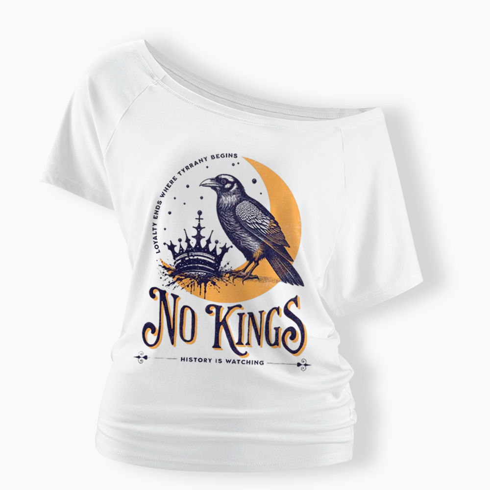 No Kings Protest Off Shoulder T-Shirt