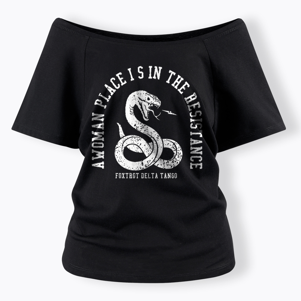 A Woman’s Place is in the Resistance Off Shoulder T-Shirt