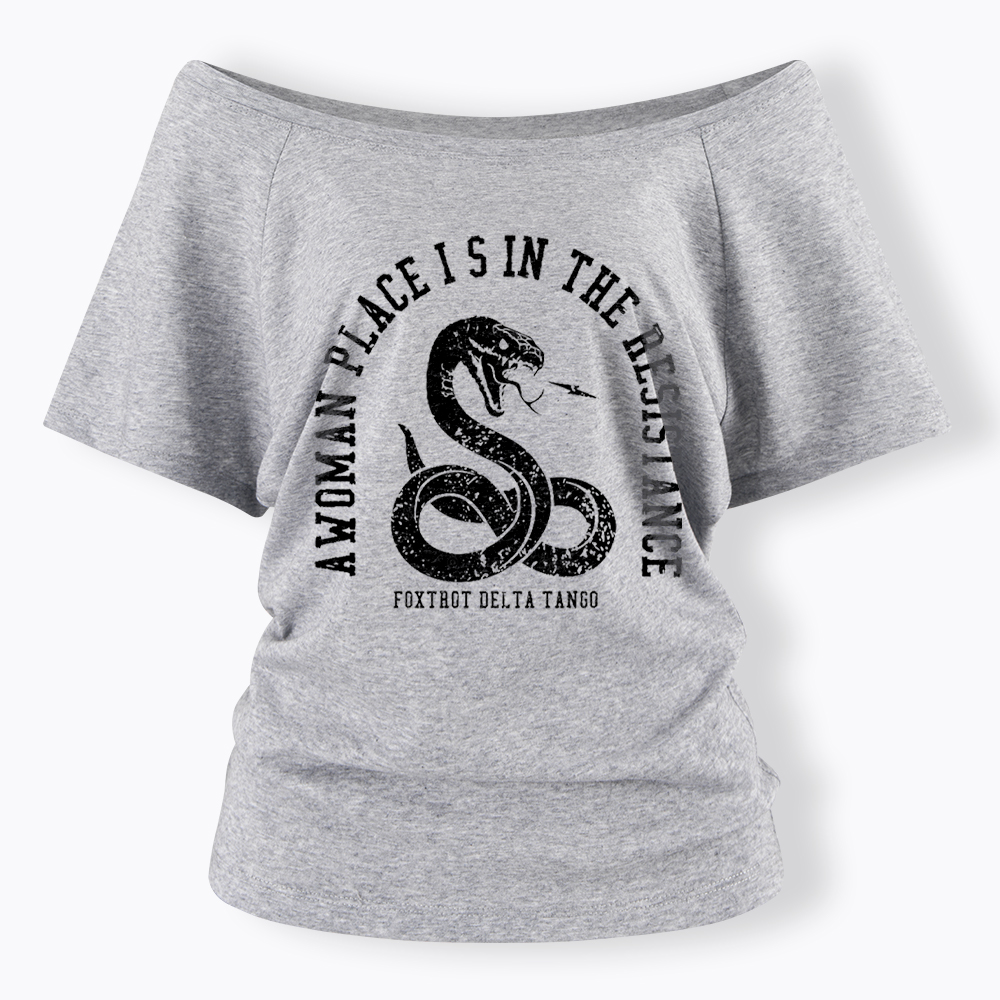 A Woman’s Place is in the Resistance Off Shoulder T-Shirt