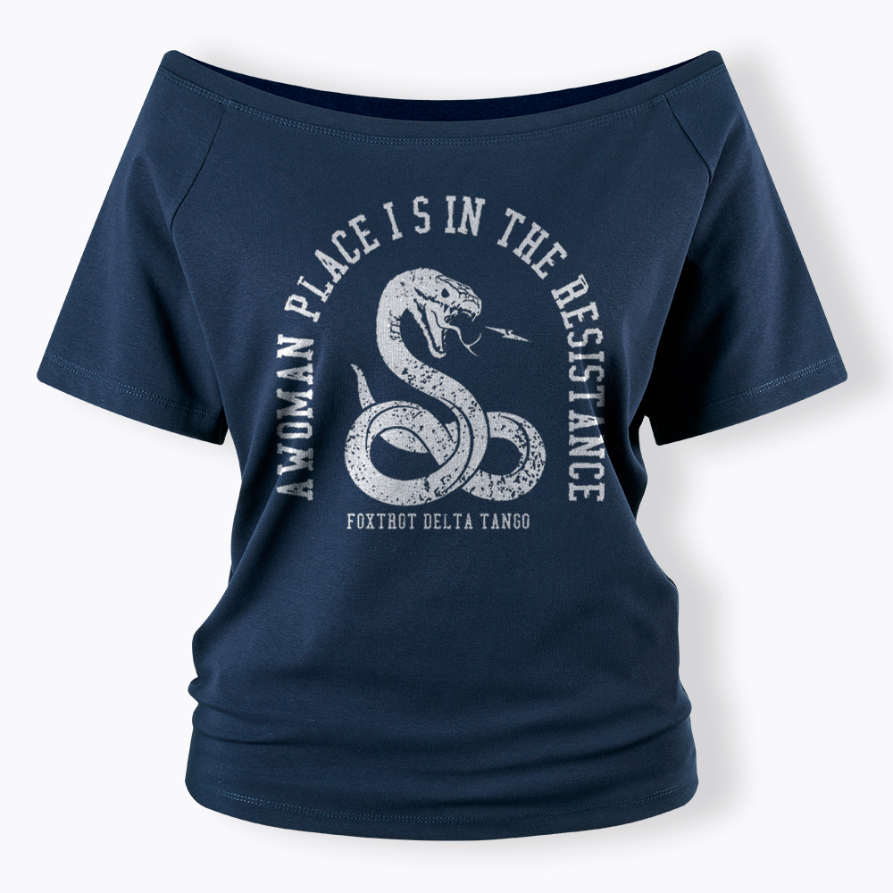 A Woman’s Place is in the Resistance Off Shoulder T-Shirt