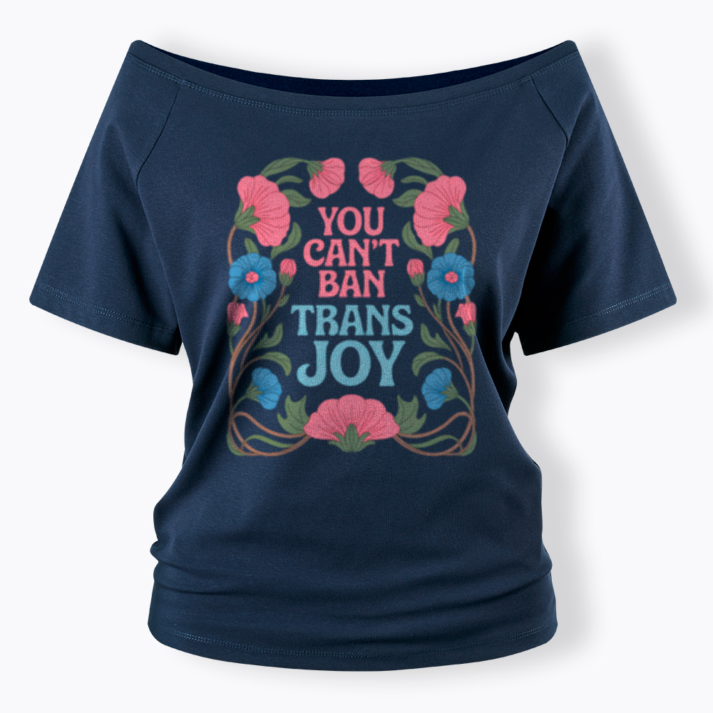 You Can't Ban Trans Joy Off Shoulder T-Shirt