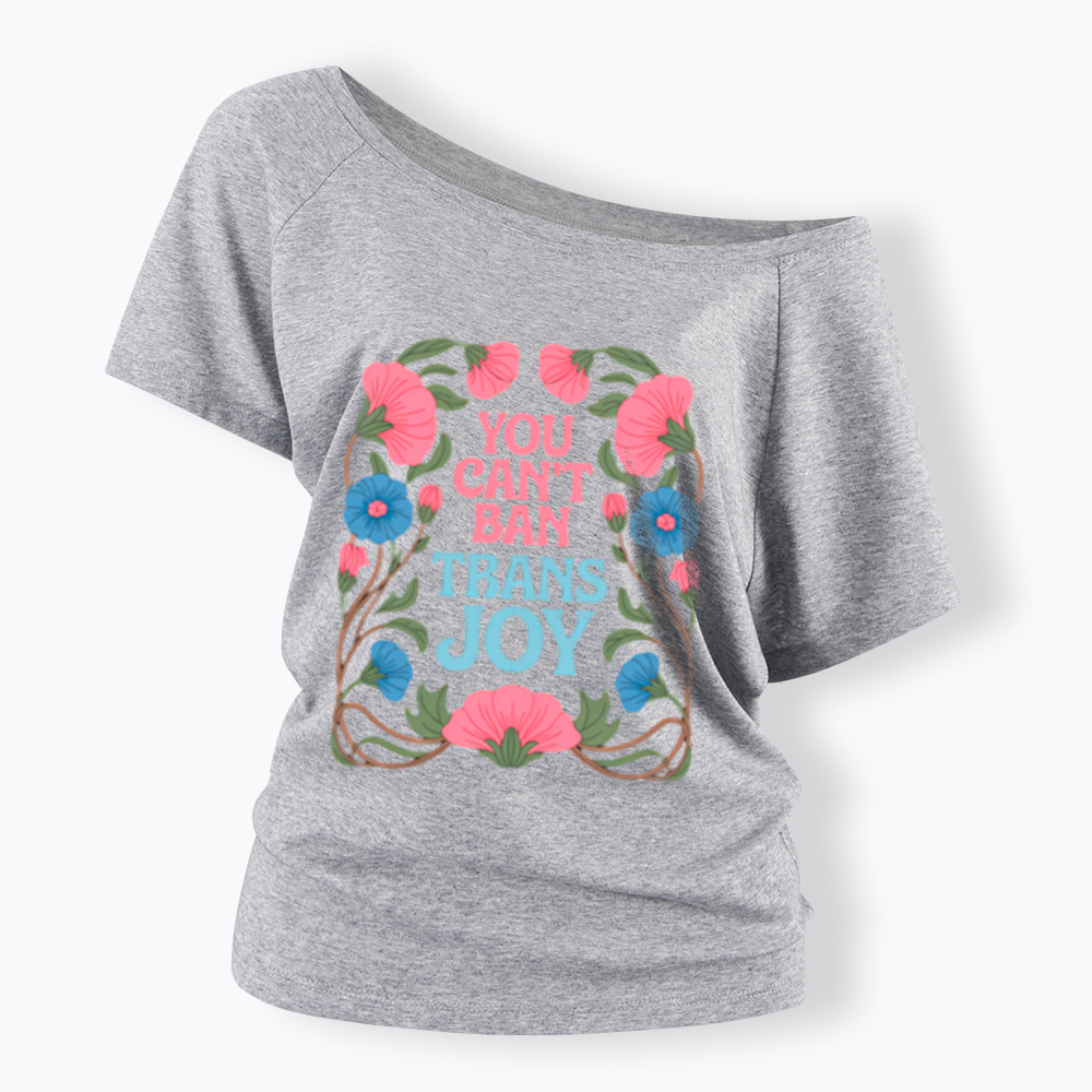 You Can't Ban Trans Joy Off Shoulder T-Shirt