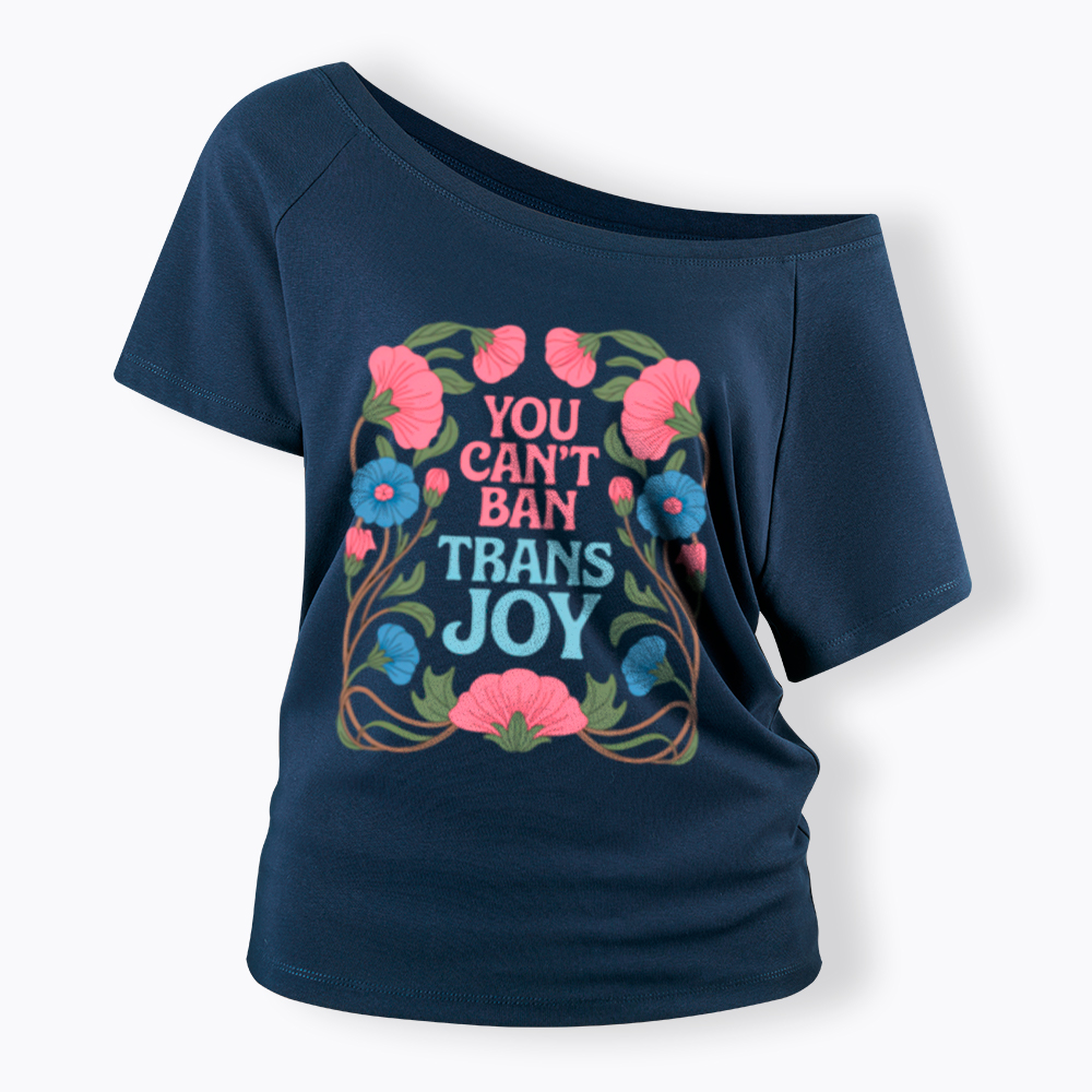 You Can't Ban Trans Joy Off Shoulder T-Shirt