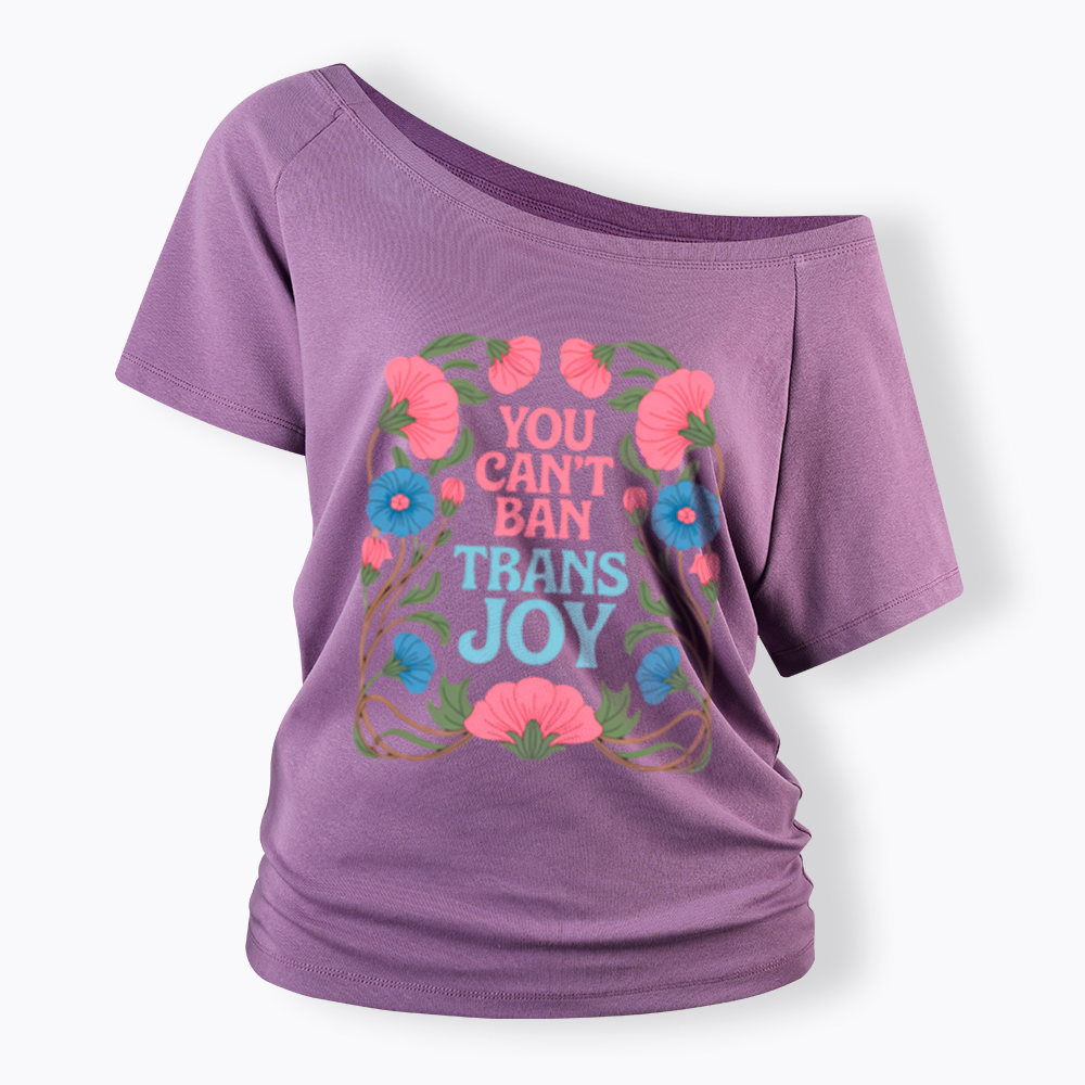 You Can't Ban Trans Joy Off Shoulder T-Shirt