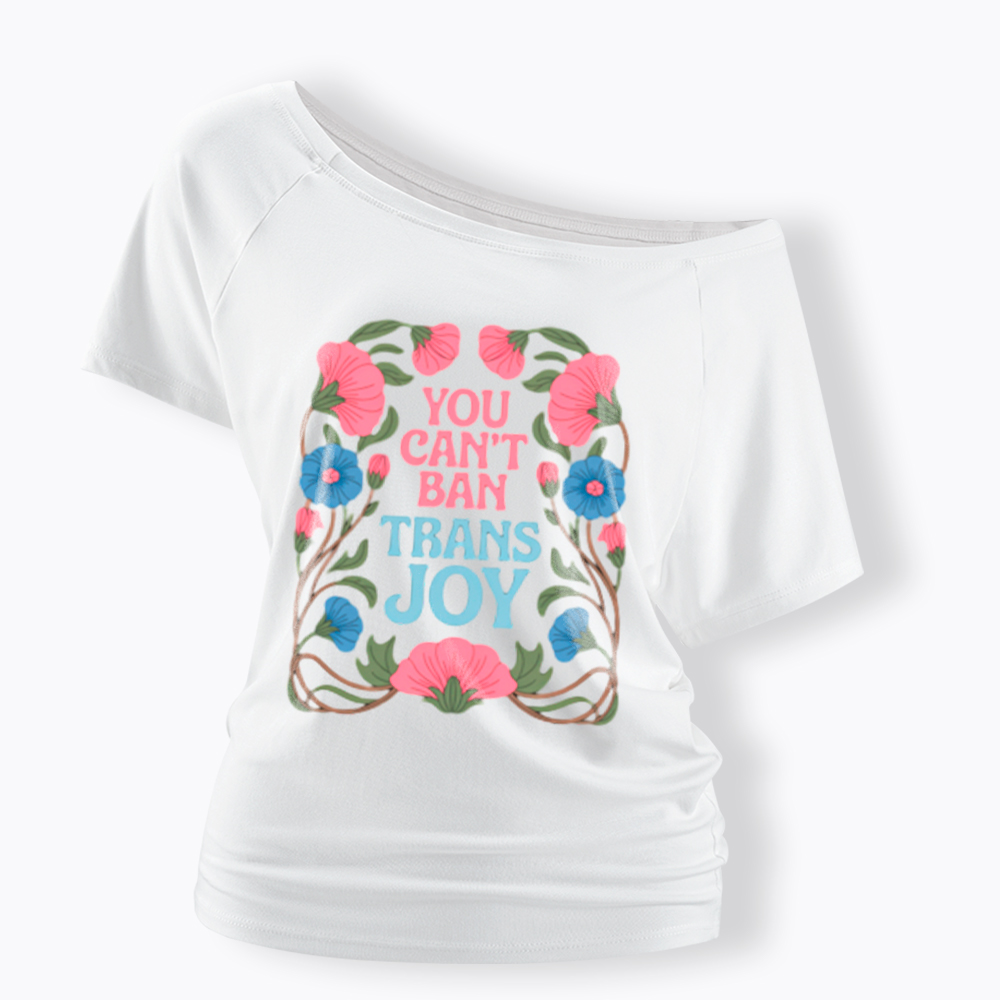 You Can't Ban Trans Joy Off Shoulder T-Shirt