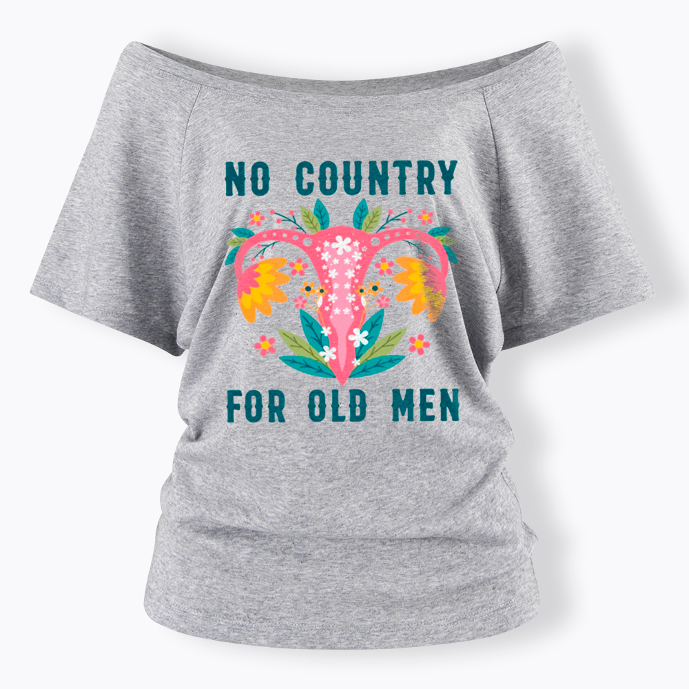 No Country For Old Men Off Shoulder T-Shirt