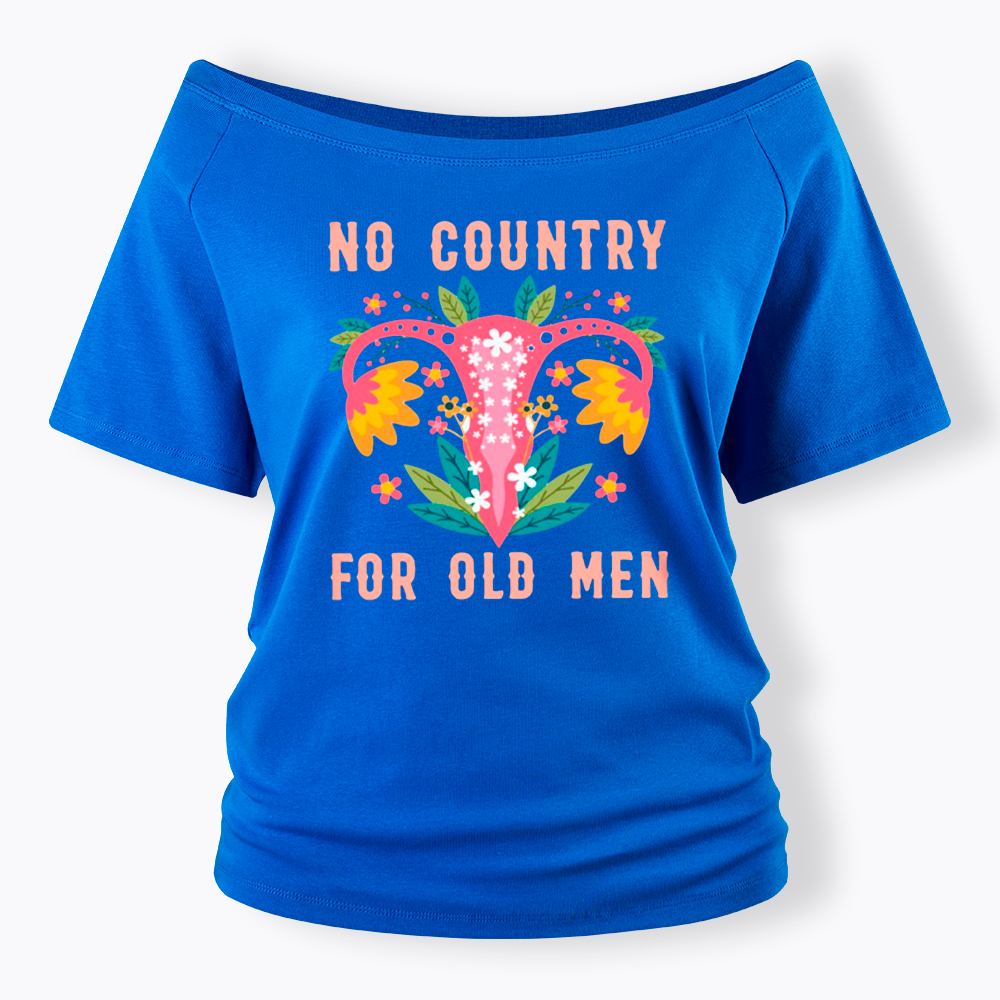 No Country For Old Men Off Shoulder T-Shirt