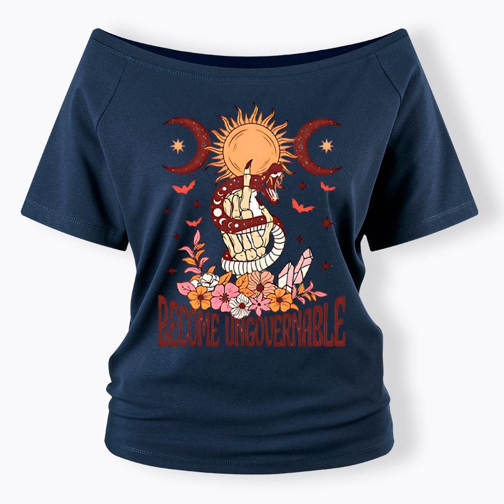 Become Ungovernable Off Shoulder T-Shirt
