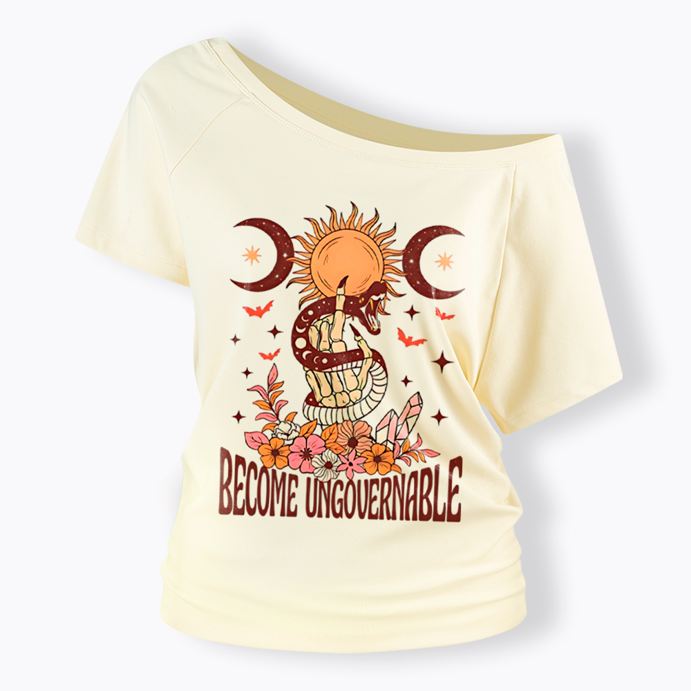 Become Ungovernable Off Shoulder T-Shirt