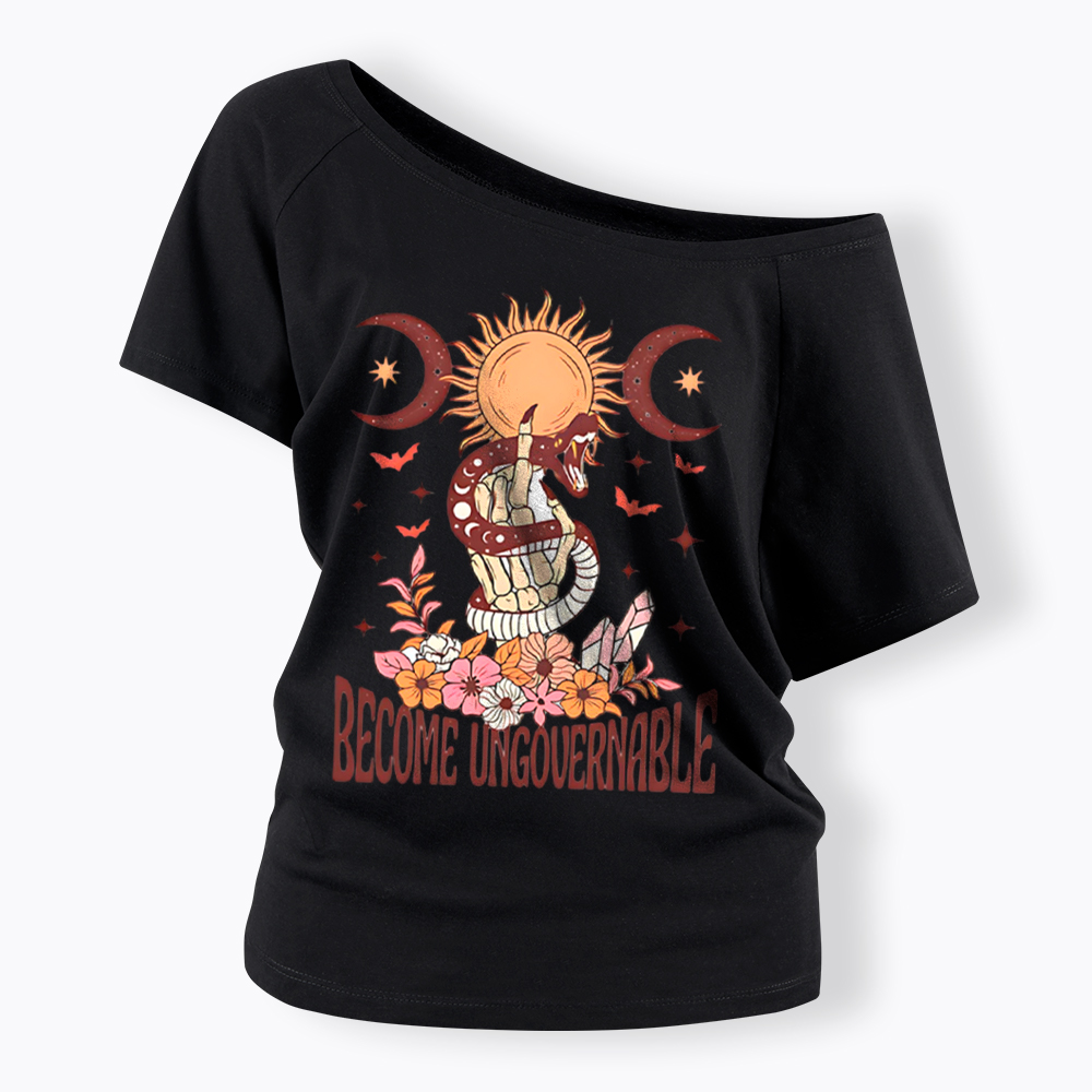 Become Ungovernable Off Shoulder T-Shirt