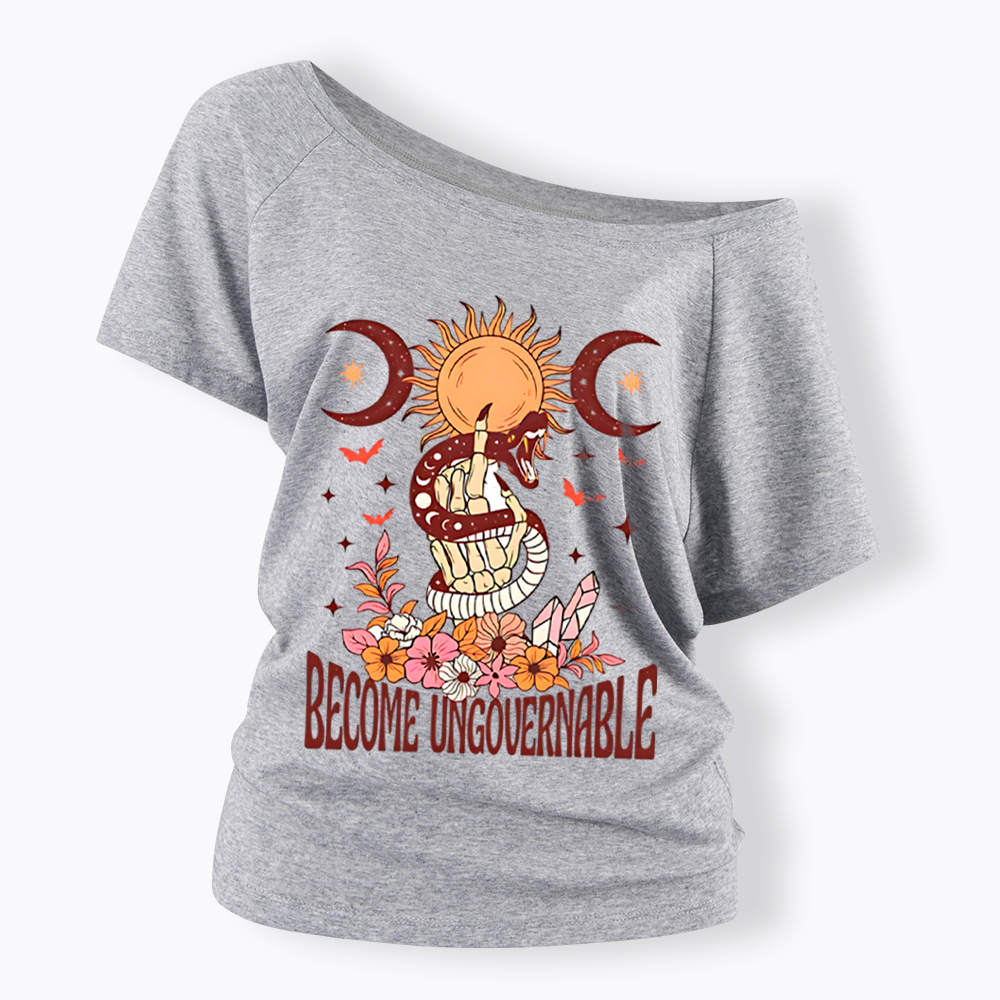 Become Ungovernable Off Shoulder T-Shirt