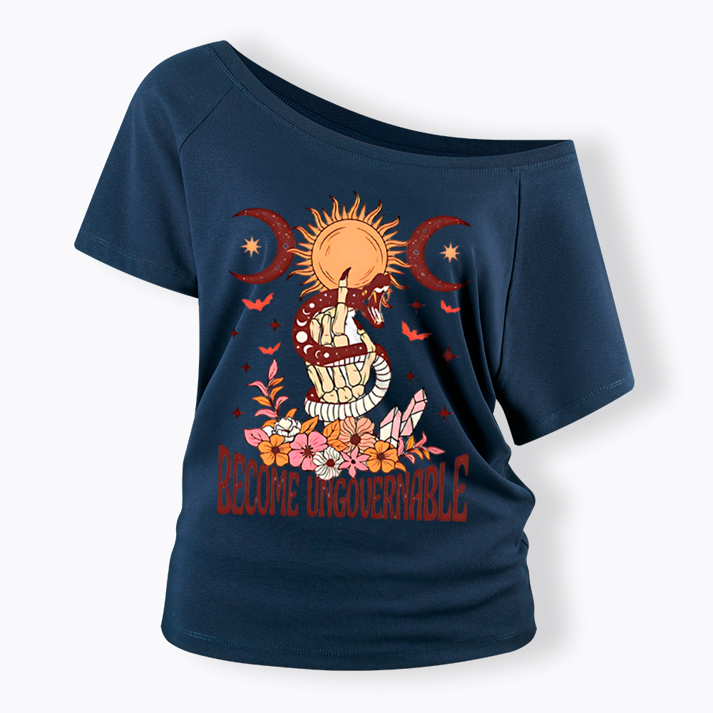 Become Ungovernable Off Shoulder T-Shirt