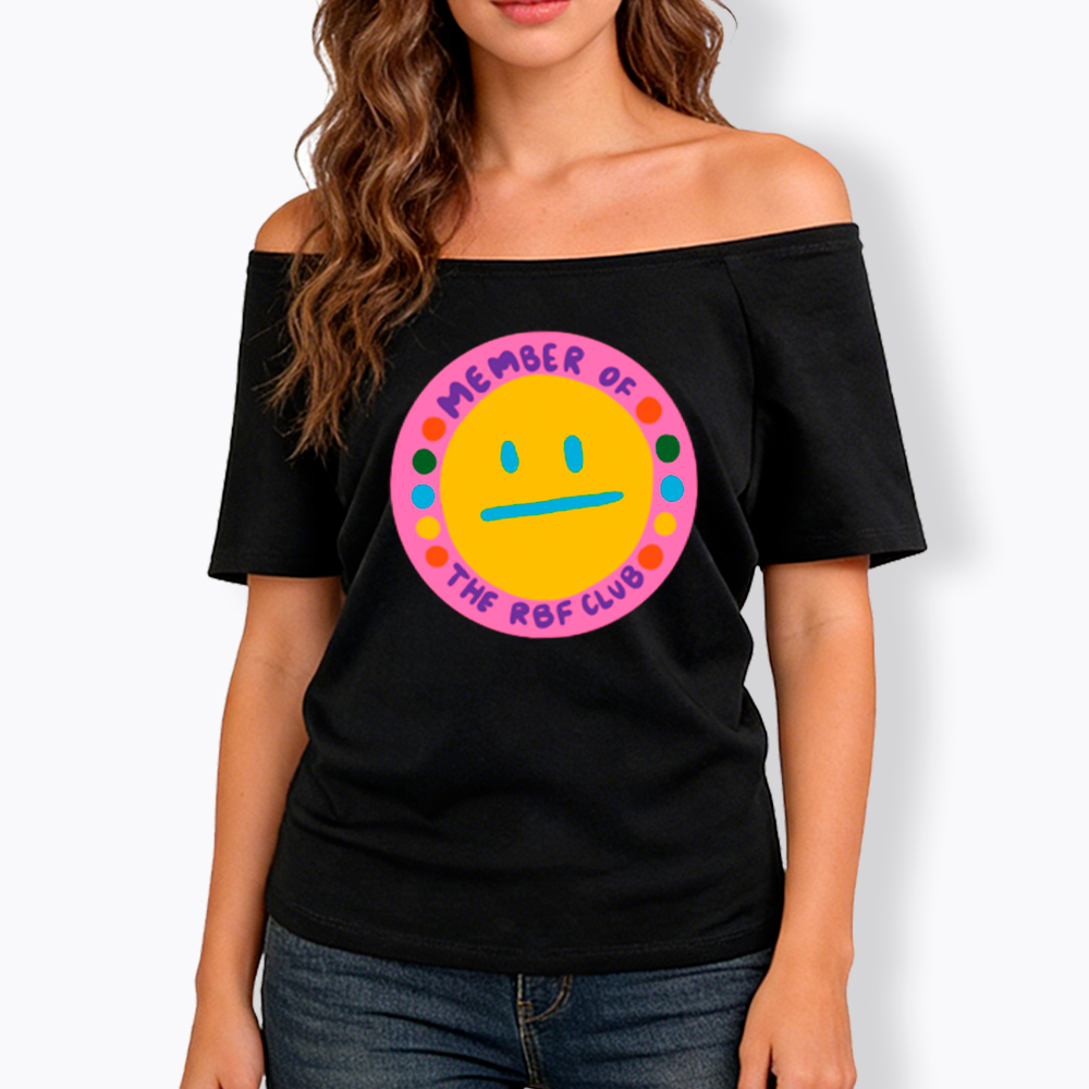 Member of the RBF Club Off Shoulder T-Shirt