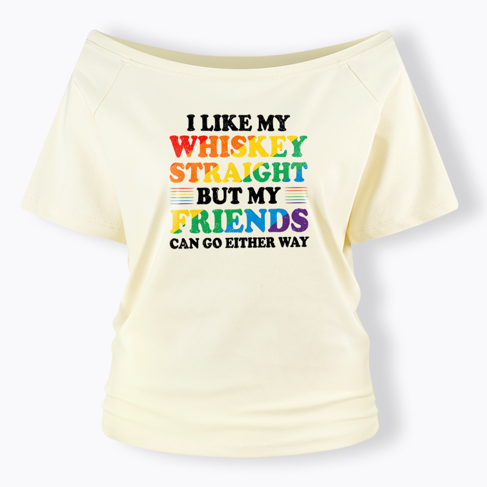 I Like My Whiskey Straight Off Shoulder T-shirt