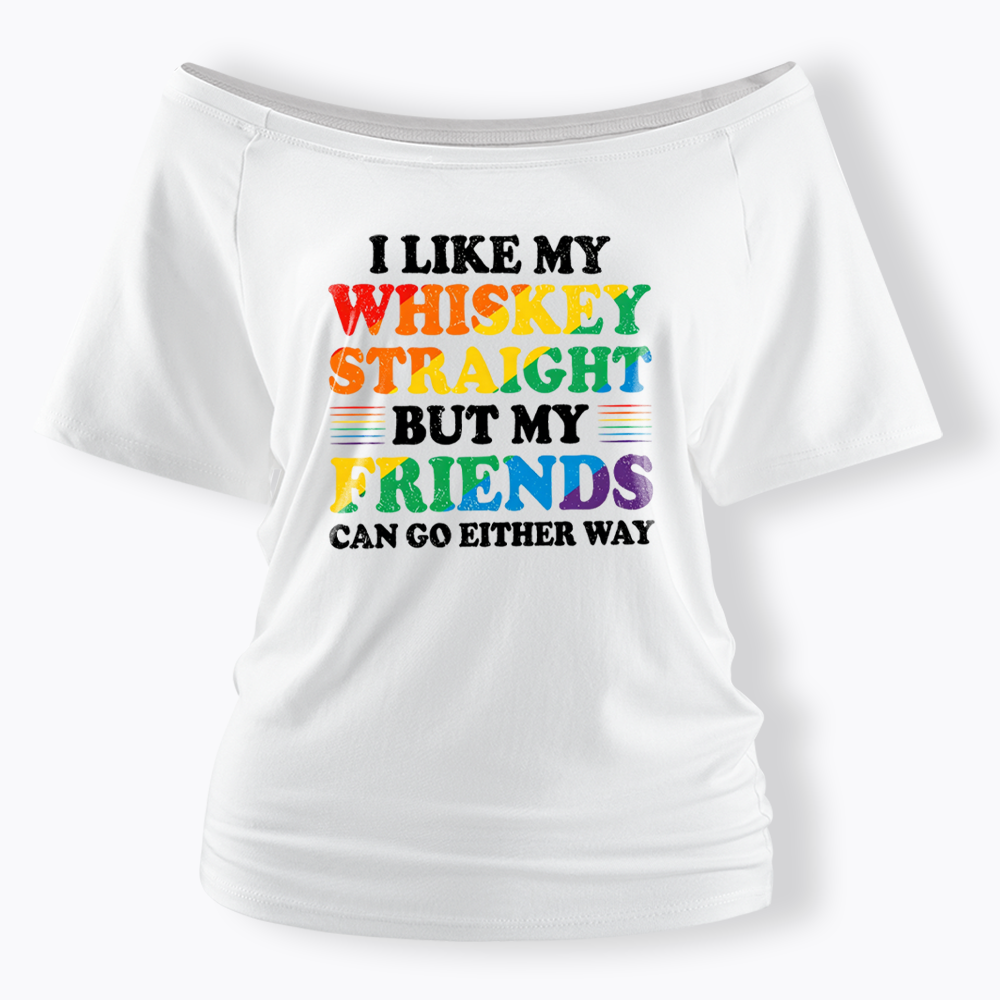 I Like My Whiskey Straight Off Shoulder T-shirt