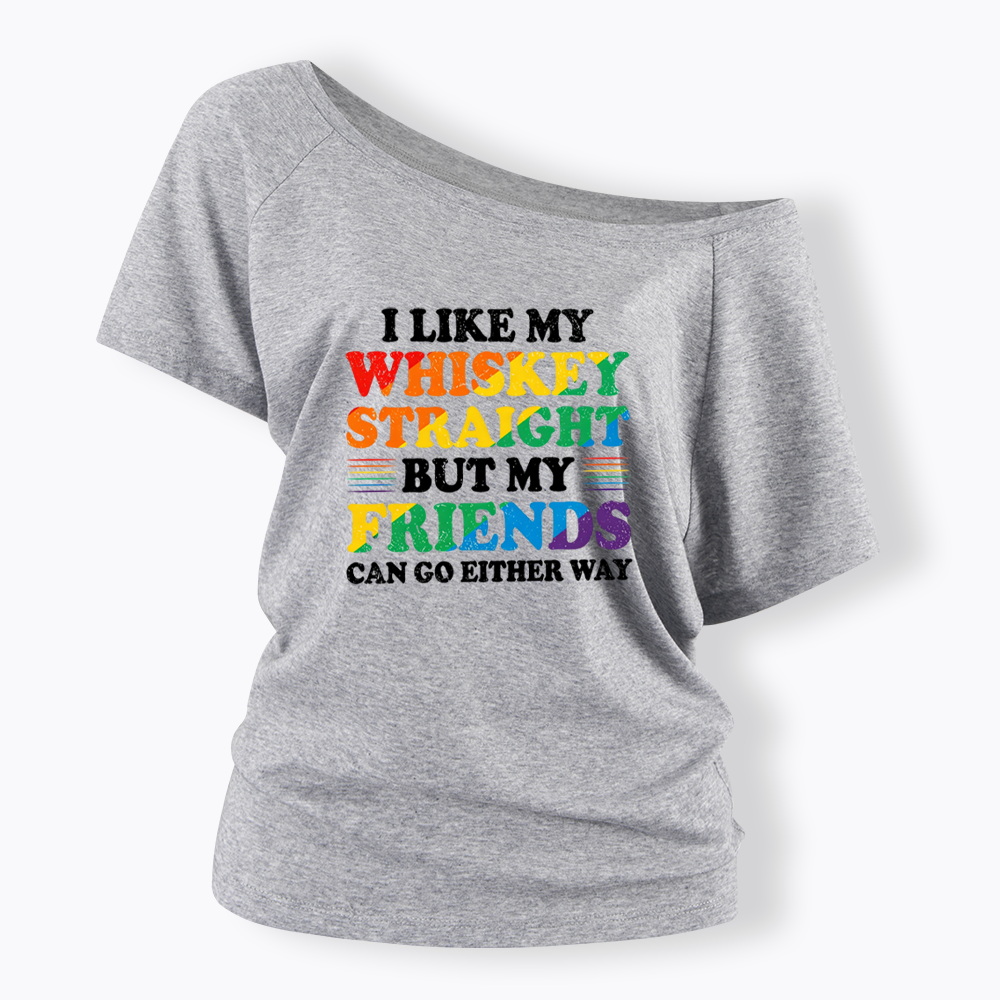 I Like My Whiskey Straight Off Shoulder T-shirt