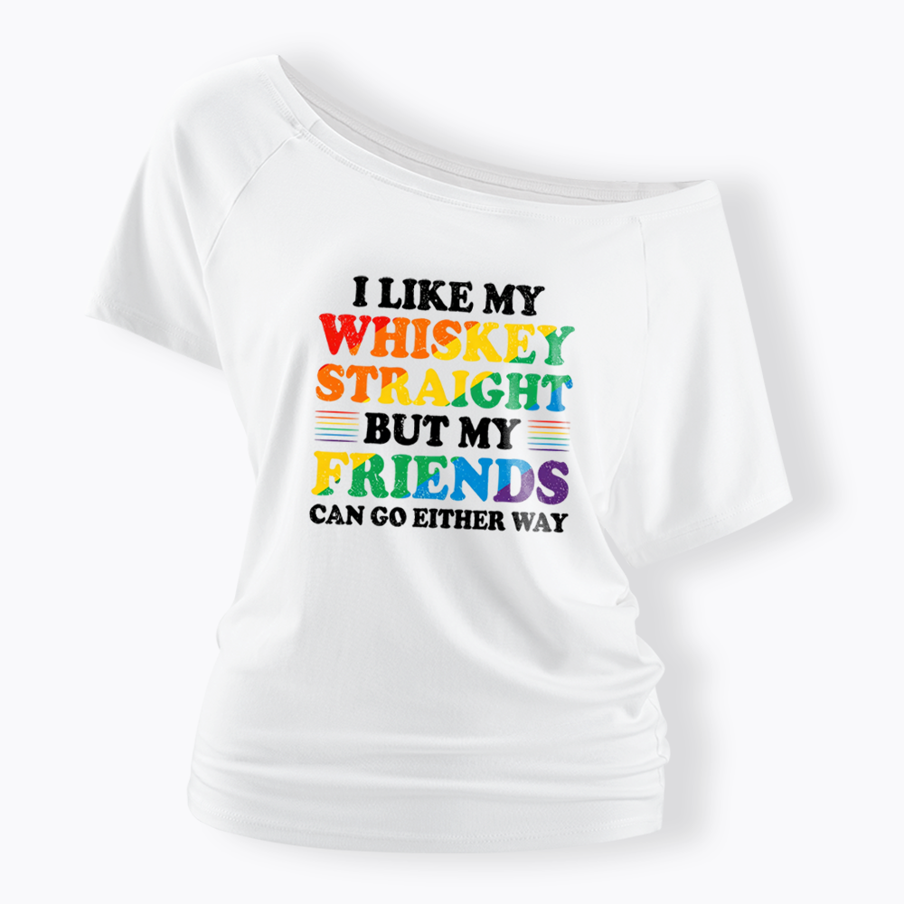 I Like My Whiskey Straight Off Shoulder T-shirt