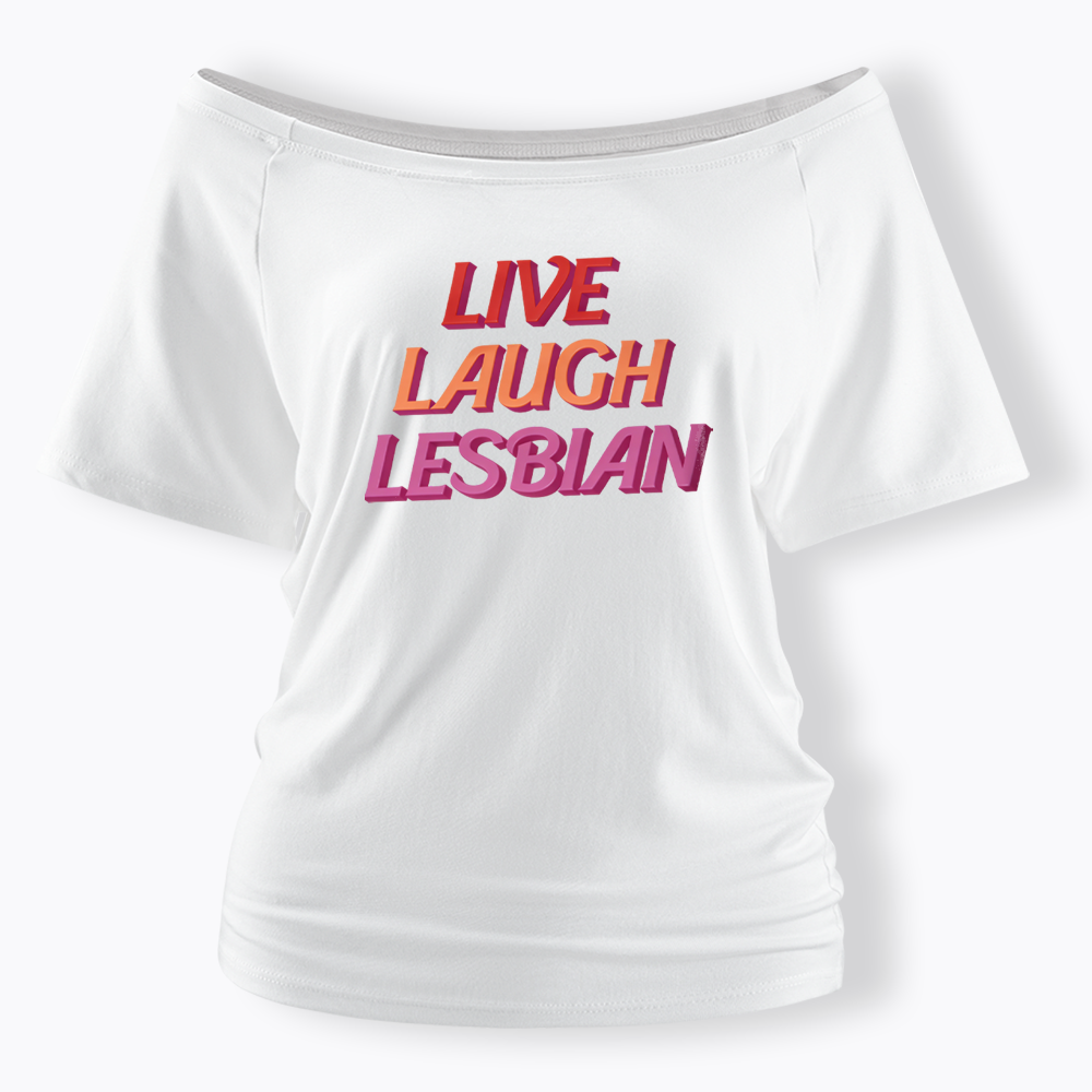 Live Laugh Off Shoulder T-shirt