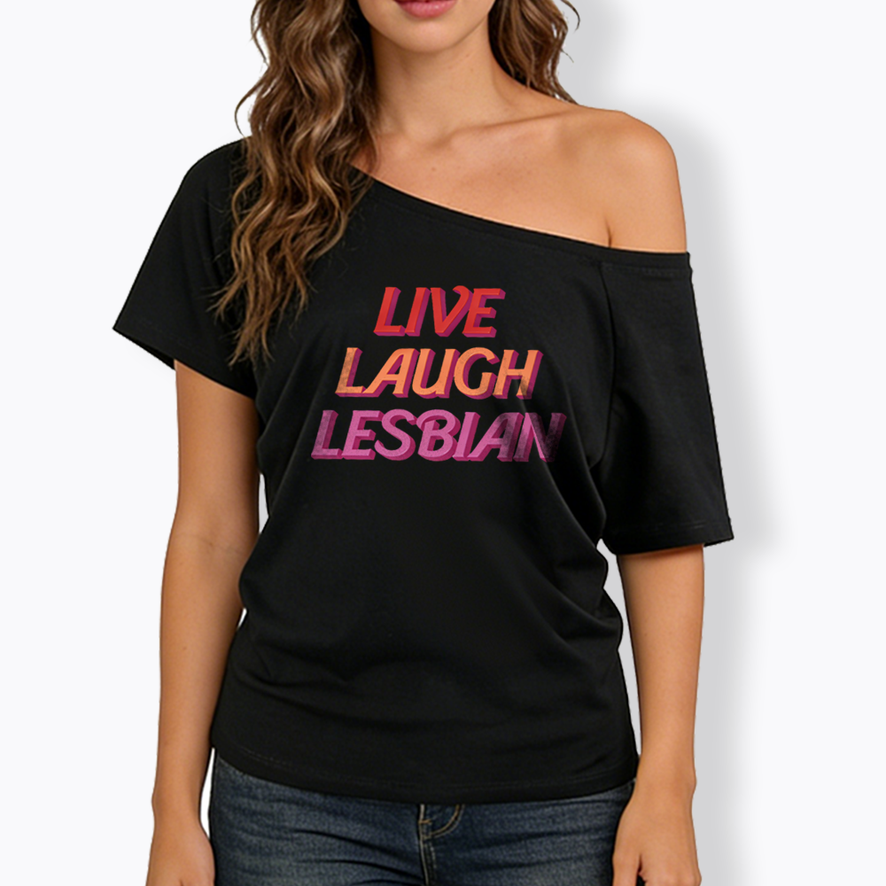 Live Laugh Off Shoulder T-shirt