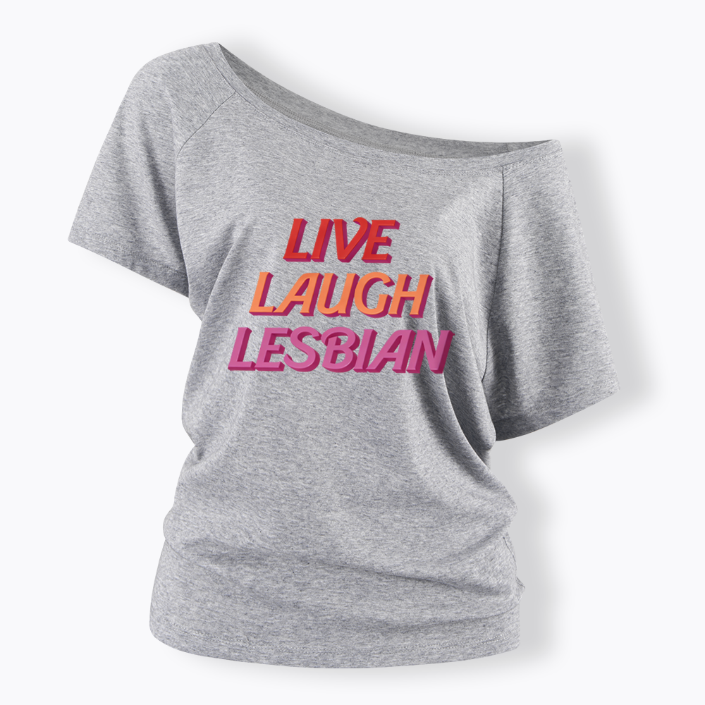 Live Laugh Off Shoulder T-shirt