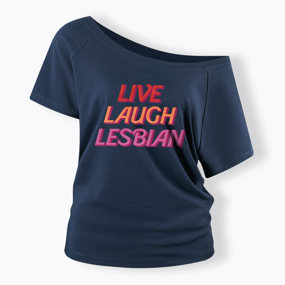 Live Laugh Off Shoulder T-shirt