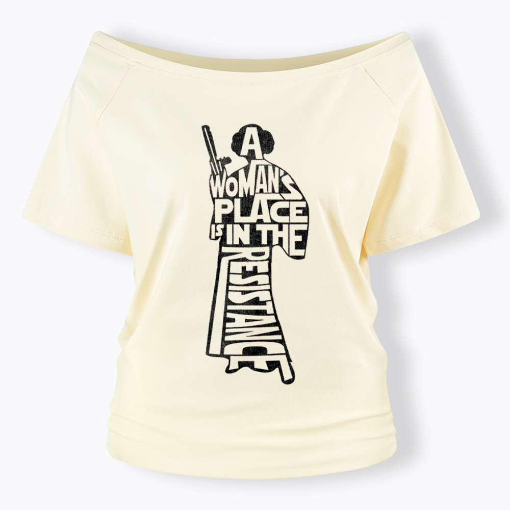 A Woman's Place is In The Resistance Off Shoulder T-Shirt