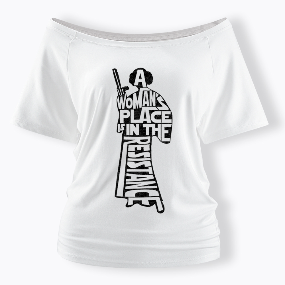 A Woman's Place is In The Resistance Off Shoulder T-Shirt