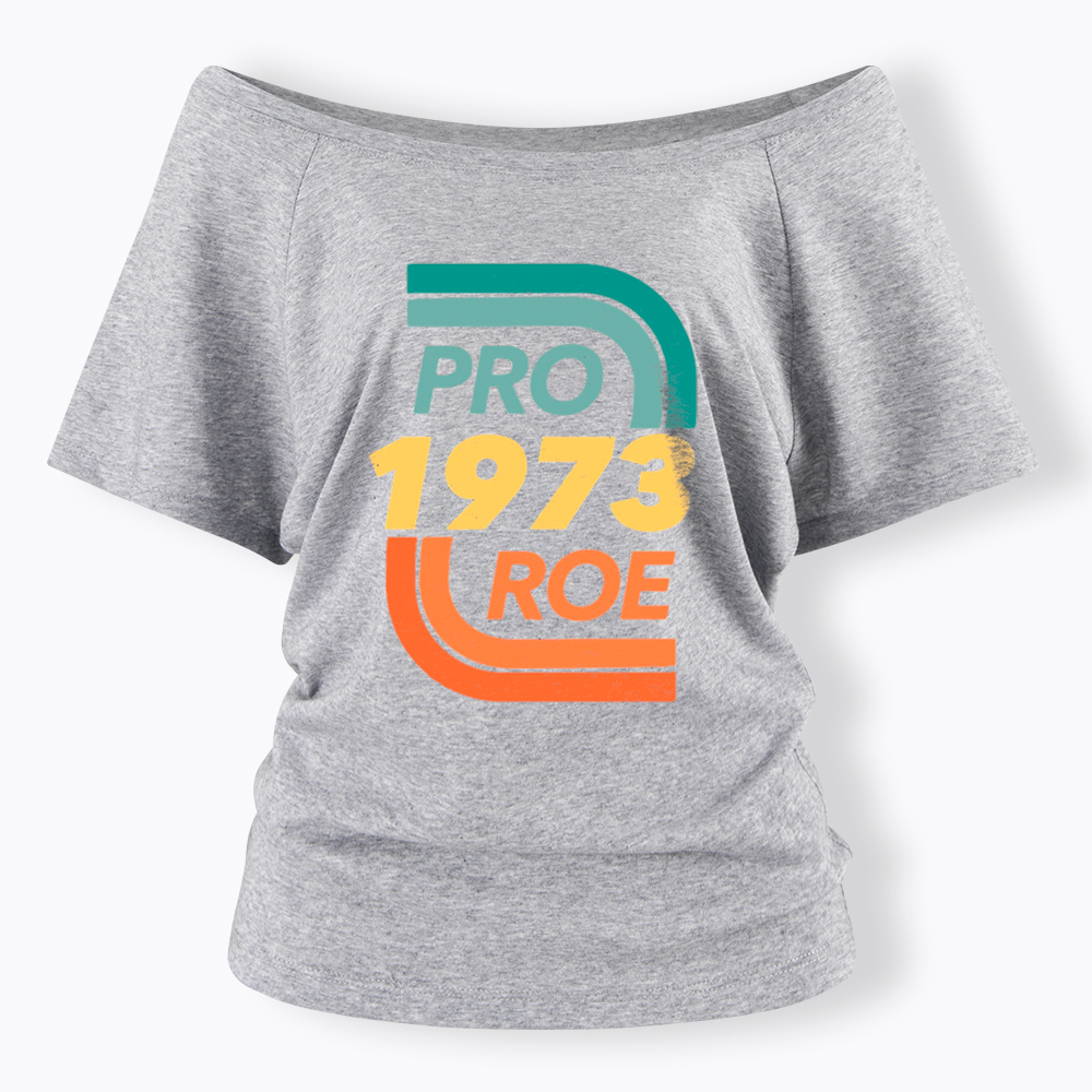 Pro Choice Off Shoulder T-Shirt
