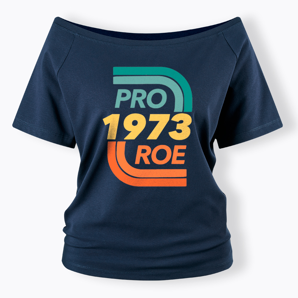 Pro Choice Off Shoulder T-Shirt