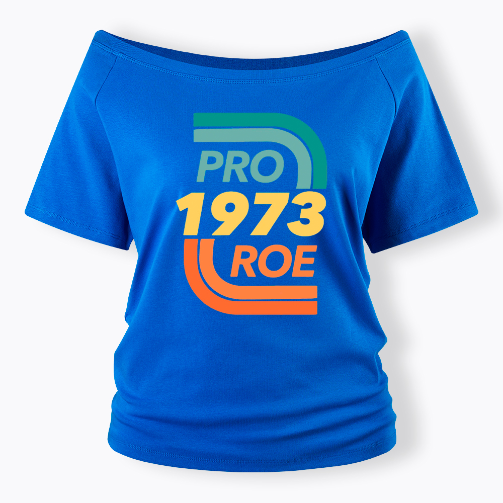Pro Choice Off Shoulder T-Shirt