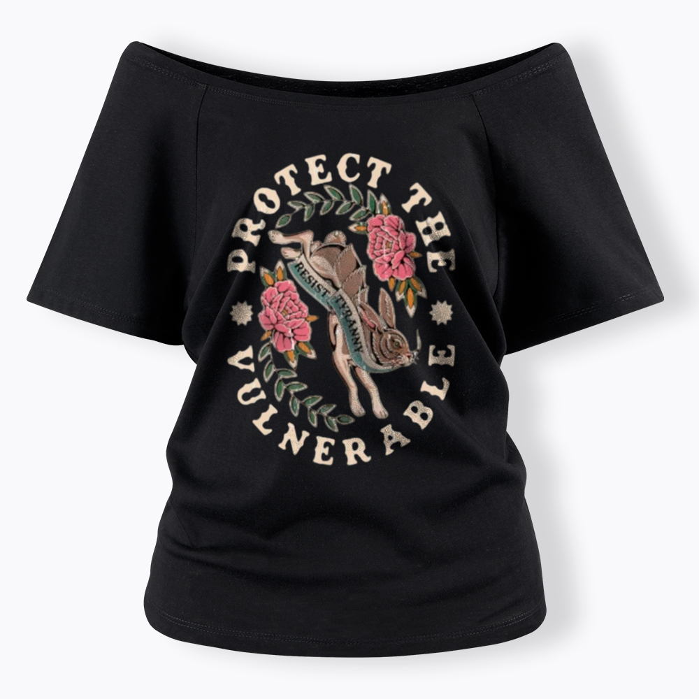 Protect The Vulnerable Off Shoulder T-Shirt