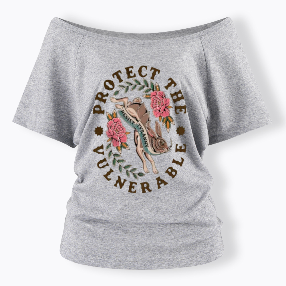 Protect The Vulnerable Off Shoulder T-Shirt