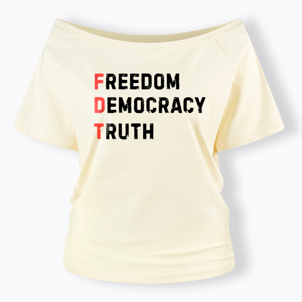 Freedom Truth  Hope Off Shoulder T-Shirt