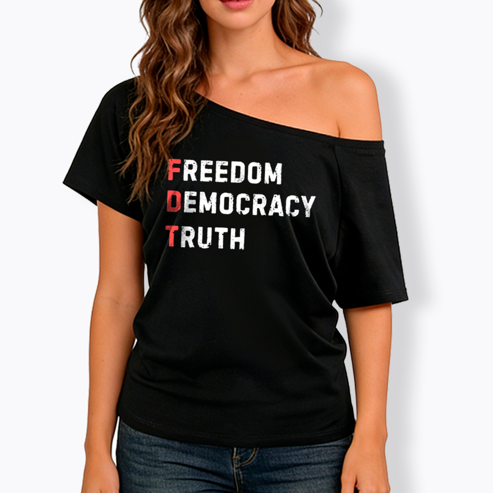 Freedom Truth  Hope Off Shoulder T-Shirt