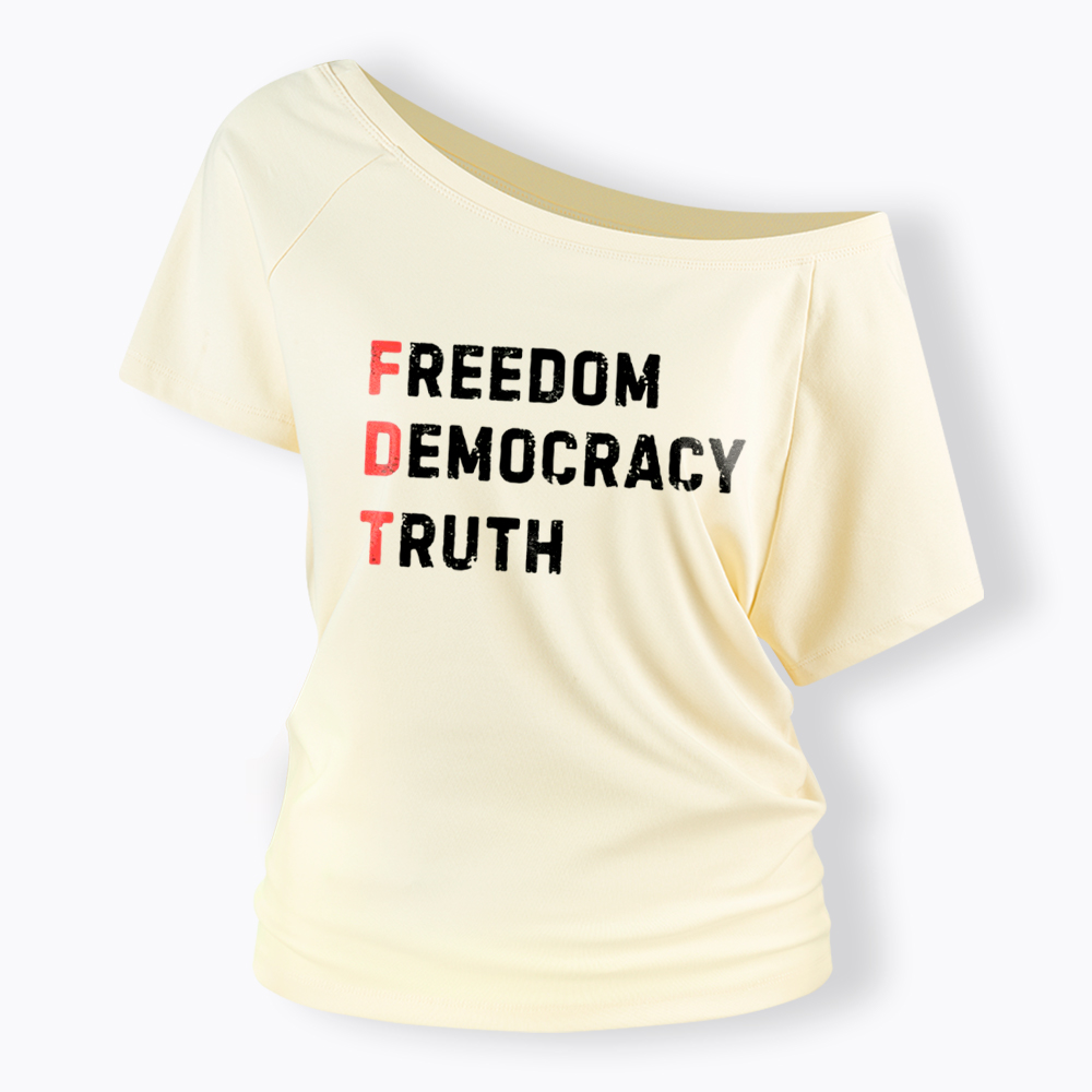 Freedom Truth  Hope Off Shoulder T-Shirt