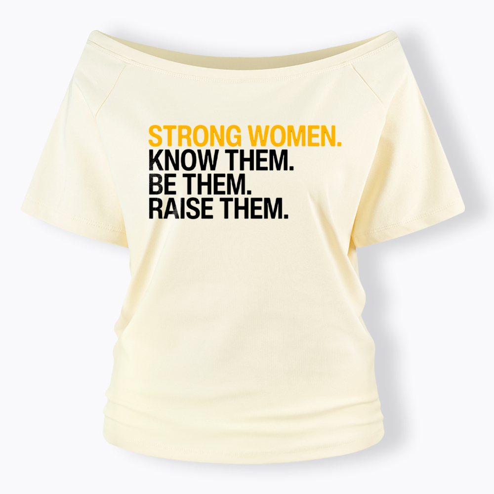 Strong Women Off Shoulder T-Shirt