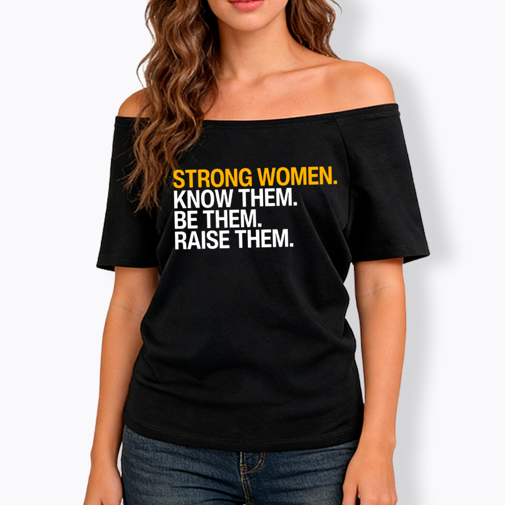 Strong Women Off Shoulder T-Shirt
