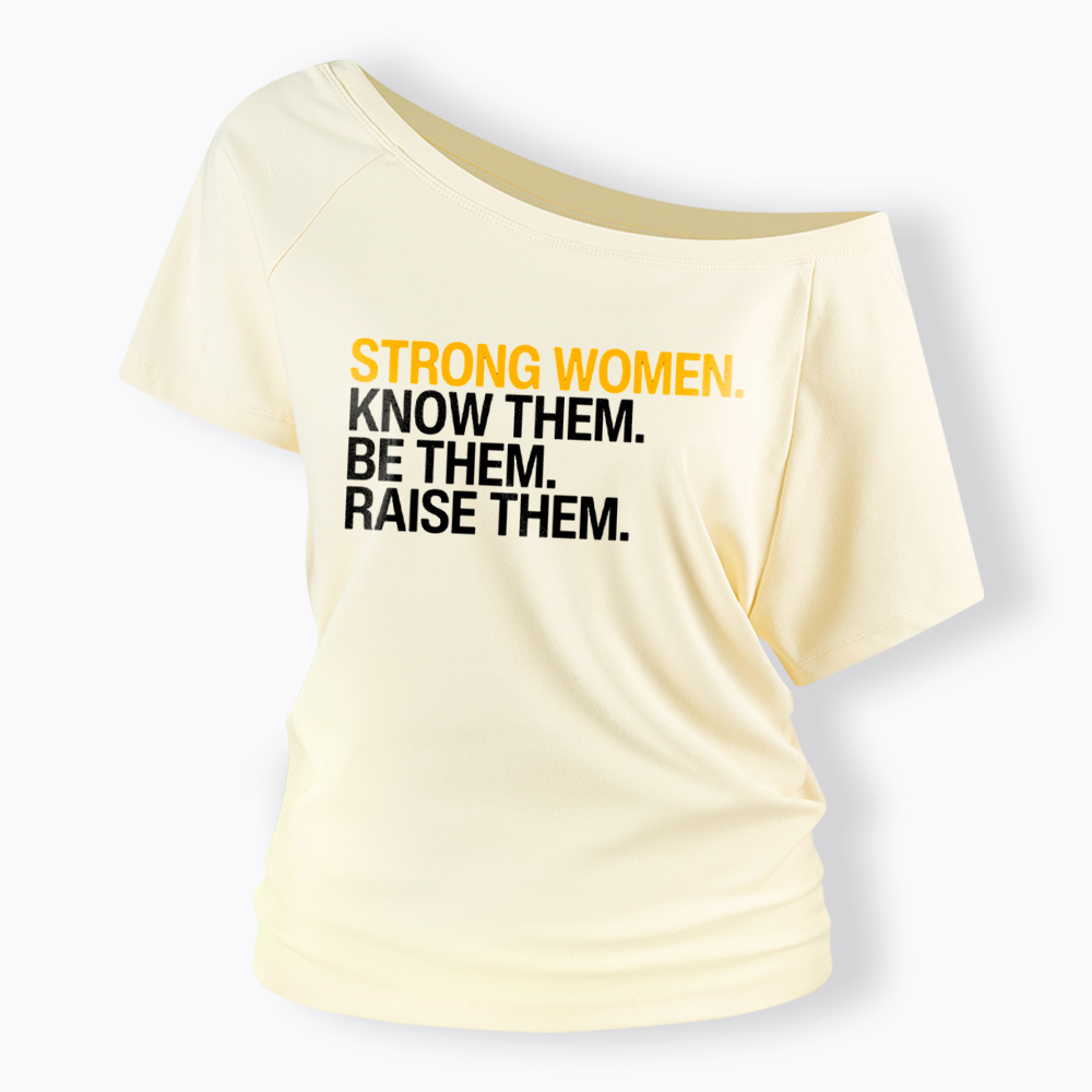 Strong Women Off Shoulder T-Shirt
