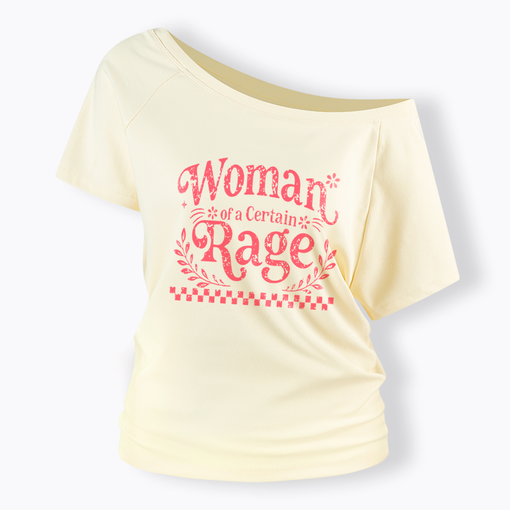 Woman of a Certain Rage Off Shoulder T-Shirt