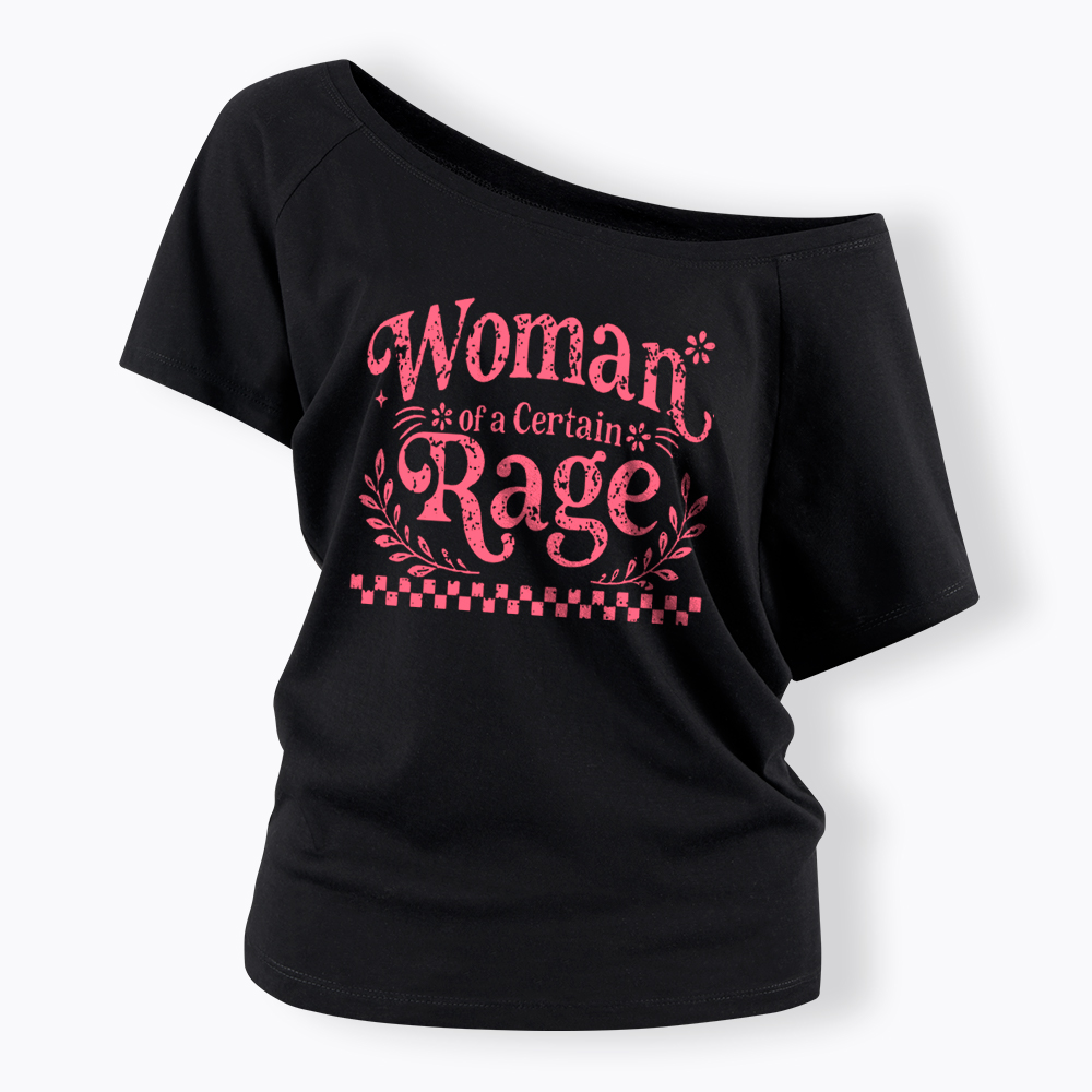 Woman of a Certain Rage Off Shoulder T-Shirt