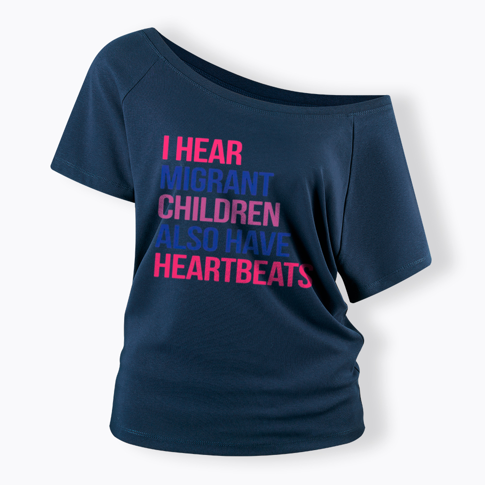 I Hear Migrant Children Also Have Heartbeats Off Shoulder T-Shirt