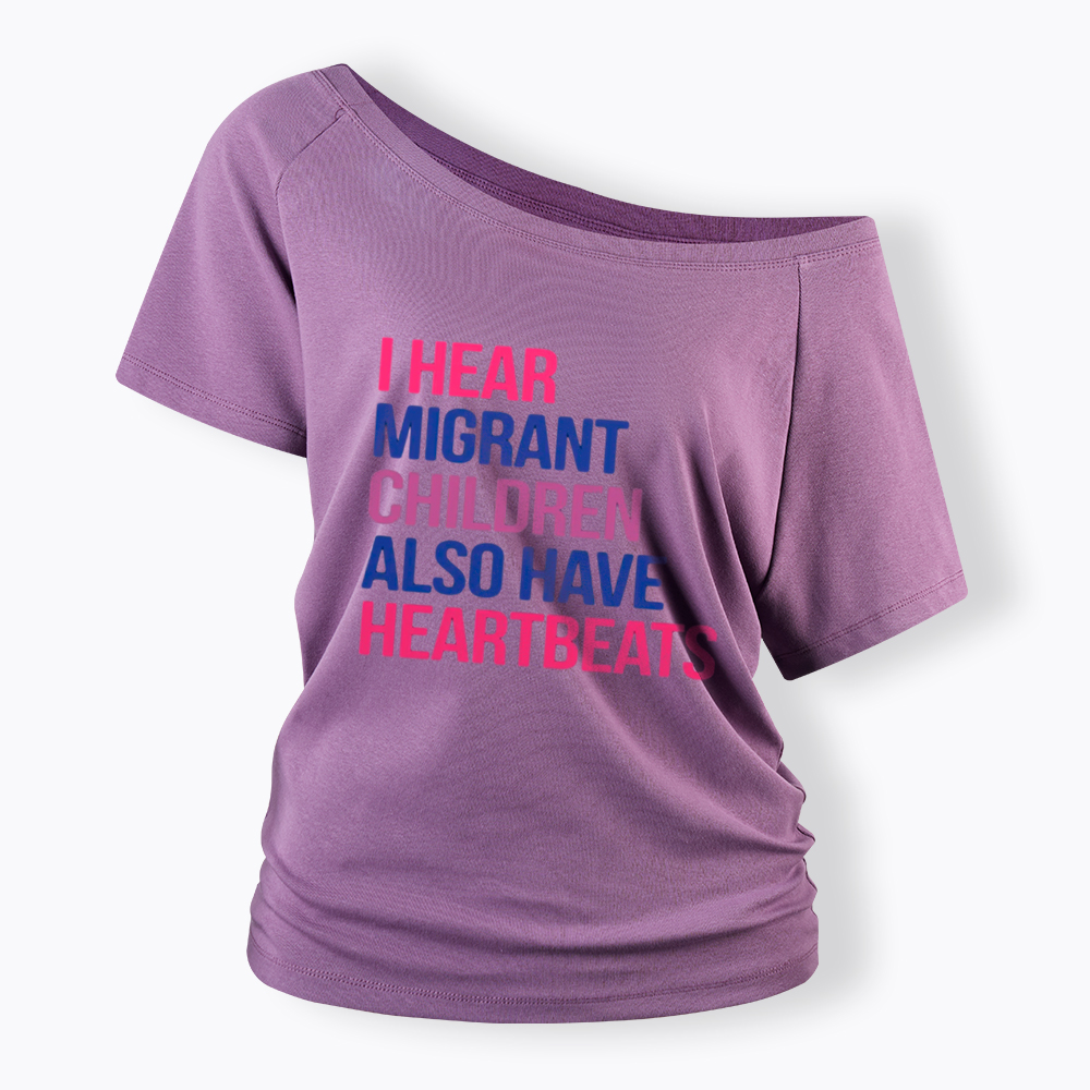 I Hear Migrant Children Also Have Heartbeats Off Shoulder T-Shirt