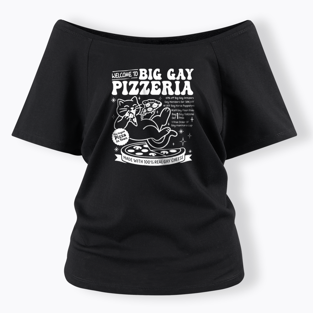 Big Gay Pizzeria Off Shoulder T-shirt
