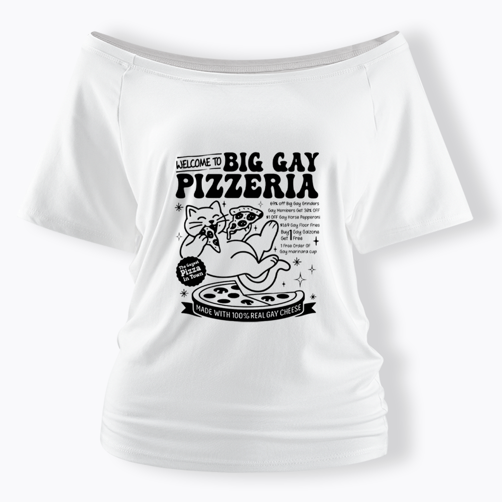 Big Gay Pizzeria Off Shoulder T-shirt