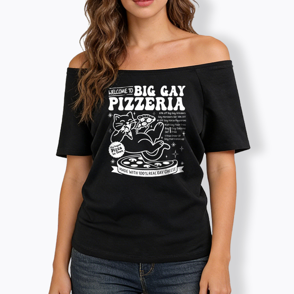 Big Gay Pizzeria Off Shoulder T-shirt