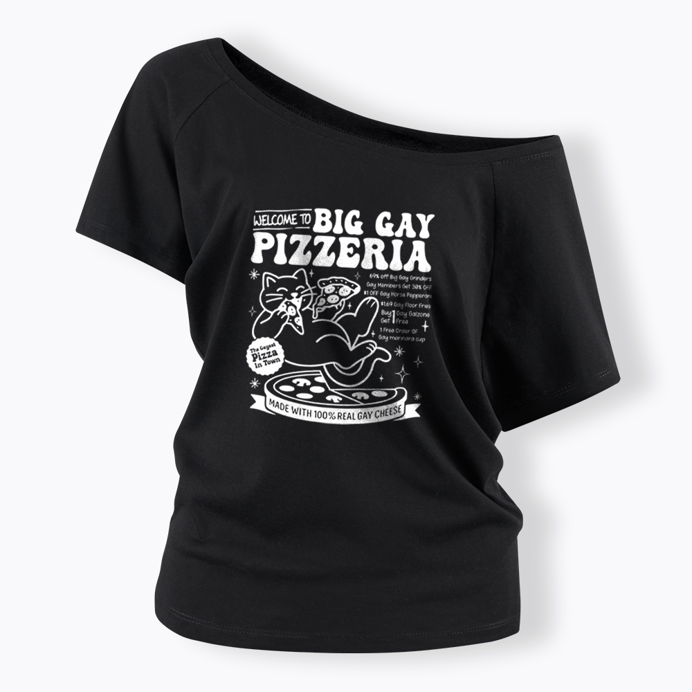 Big Gay Pizzeria Off Shoulder T-shirt