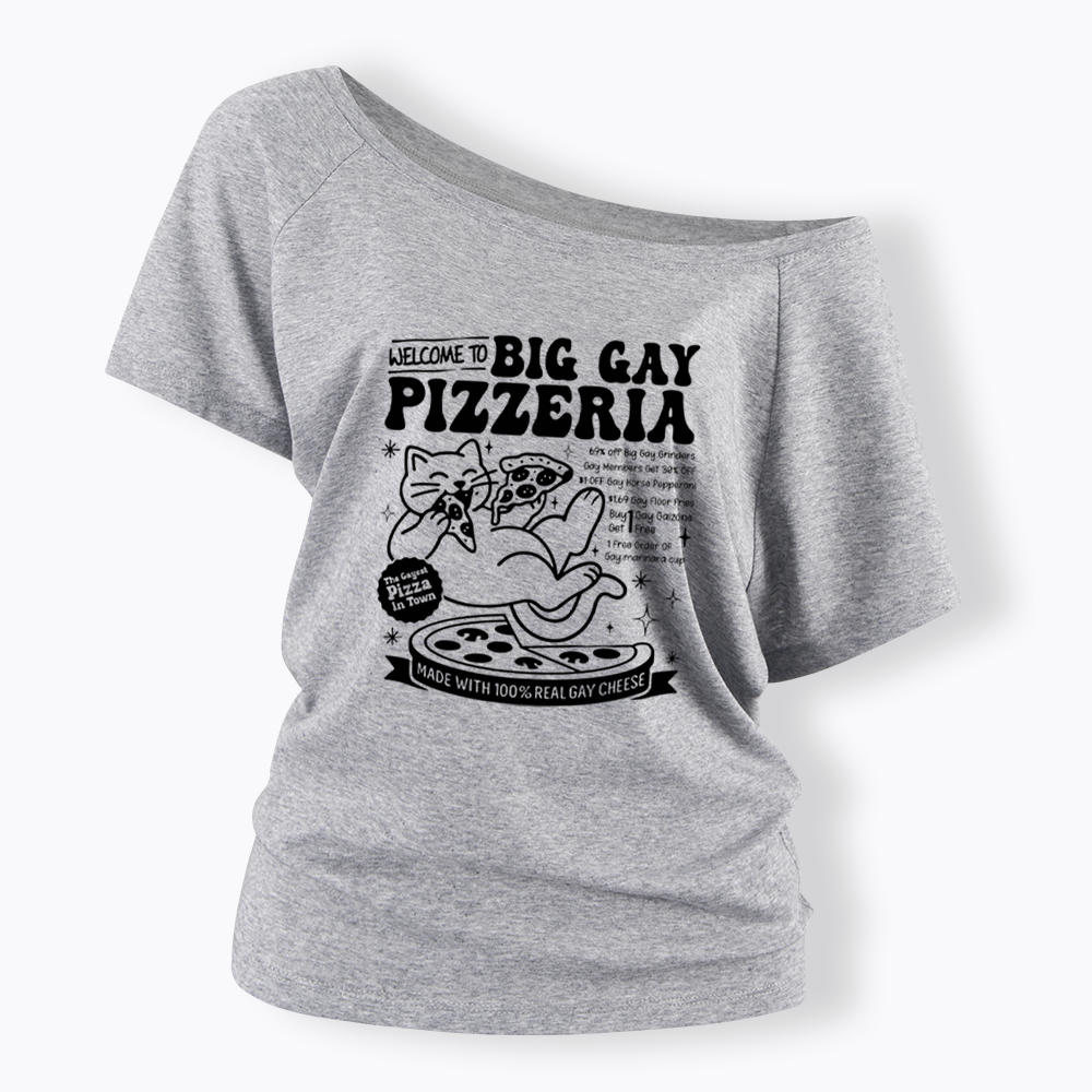 Big Gay Pizzeria Off Shoulder T-shirt
