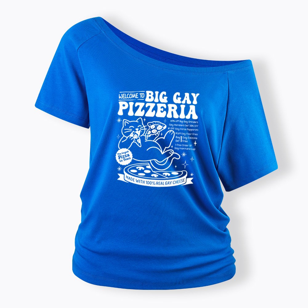 Big Gay Pizzeria Off Shoulder T-shirt